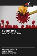 Gupta / Garg |  COVID-19 E ODONTOIATRIA | Buch |  Sack Fachmedien