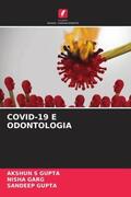 Gupta / Garg |  COVID-19 E ODONTOLOGIA | Buch |  Sack Fachmedien