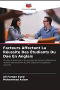 Syed / Aslam |  Facteurs Affectant La Réussite Des Étudiants Du Dae En Anglais | Buch |  Sack Fachmedien