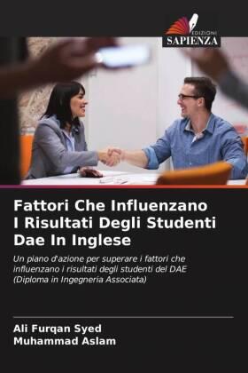 Syed / Aslam |  Fattori Che Influenzano I Risultati Degli Studenti Dae In Inglese | Buch |  Sack Fachmedien