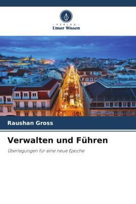 Gross |  Verwalten und Führen | Buch |  Sack Fachmedien