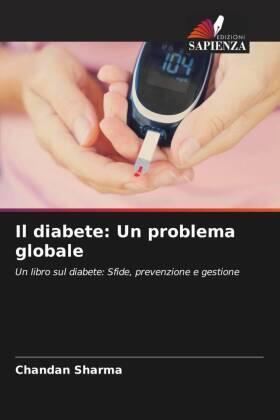 Sharma |  Il diabete: Un problema globale | Buch |  Sack Fachmedien