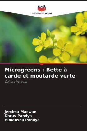 Macwan / Pandya |  Microgreens : Bette à carde et moutarde verte | Buch |  Sack Fachmedien