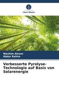 Akram / Rahim |  Verbesserte Pyrolyse-Technologie auf Basis von Solarenergie | Buch |  Sack Fachmedien