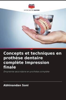 Soni |  Concepts et techniques en prothèse dentaire complète Impression finale | Buch |  Sack Fachmedien