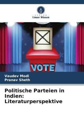 Modi / Sheth |  Politische Parteien in Indien: Literaturperspektive | Buch |  Sack Fachmedien