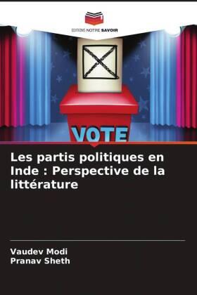 Modi / Sheth |  Les partis politiques en Inde : Perspective de la littérature | Buch |  Sack Fachmedien