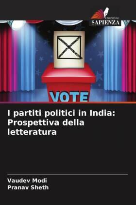 Modi / Sheth |  I partiti politici in India: Prospettiva della letteratura | Buch |  Sack Fachmedien