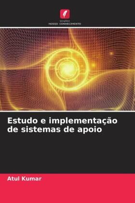 Kumar / Agrawal |  Estudo e implementação de sistemas de apoio | Buch |  Sack Fachmedien