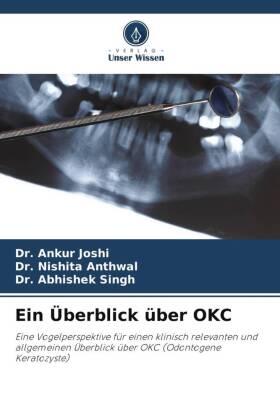 Joshi / Anthwal / Singh | Ein Überblick über OKC | Buch | 978-620-481184-0 | sack.de