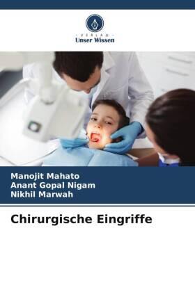 Mahato / Nigam / Marwah |  Chirurgische Eingriffe | Buch |  Sack Fachmedien