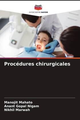 Mahato / Nigam / Marwah |  Procédures chirurgicales | Buch |  Sack Fachmedien