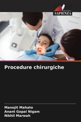 Mahato / Nigam / Marwah |  Procedure chirurgiche | Buch |  Sack Fachmedien