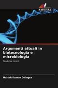Dhingra / Jha / Bajpai |  Argomenti attuali in biotecnologia e microbiologia | Buch |  Sack Fachmedien