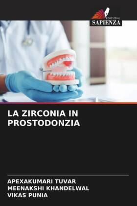 Tuvar / Khandelwal / Punia |  LA ZIRCONIA IN PROSTODONZIA | Buch |  Sack Fachmedien