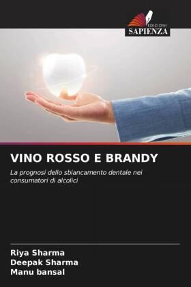 Sharma / Bansal |  VINO ROSSO E BRANDY | Buch |  Sack Fachmedien