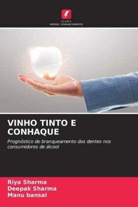 Sharma / Bansal |  VINHO TINTO E CONHAQUE | Buch |  Sack Fachmedien