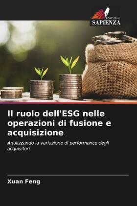 Feng |  Il ruolo dell'ESG nelle operazioni di fusione e acquisizione | Buch |  Sack Fachmedien