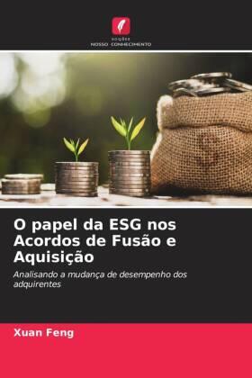 Feng |  O papel da ESG nos Acordos de Fusão e Aquisição | Buch |  Sack Fachmedien
