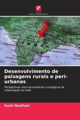 Nautiyal | Desenvolvimento de paisagens rurais e peri-urbanas | Buch | 978-620-483028-5 | sack.de