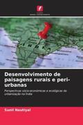 Nautiyal |  Desenvolvimento de paisagens rurais e peri-urbanas | Buch |  Sack Fachmedien