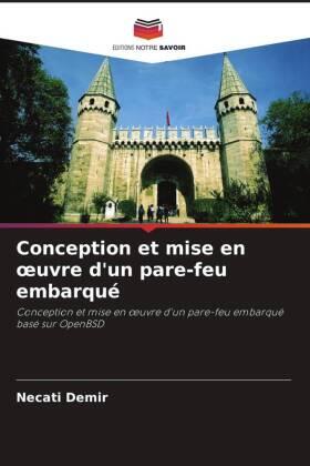 Demir / Dalk¿l¿ç |  Conception et mise en ¿uvre d'un pare-feu embarqué | Buch |  Sack Fachmedien