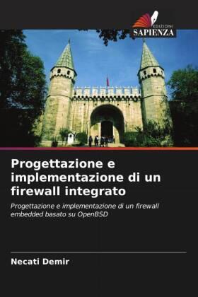 Demir / Dalk¿l¿ç |  Progettazione e implementazione di un firewall integrato | Buch |  Sack Fachmedien