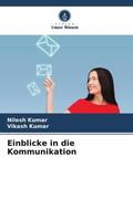 Kumar |  Einblicke in die Kommunikation | Buch |  Sack Fachmedien