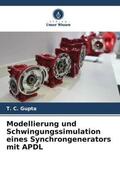 Gupta / Singh |  Modellierung und Schwingungssimulation eines Synchrongenerators mit APDL | Buch |  Sack Fachmedien