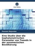 Majumder / Singh |  Eine Studie über die kephalometrischen Parameter von Tweeds in der assamesischen Bevölkerung | Buch |  Sack Fachmedien