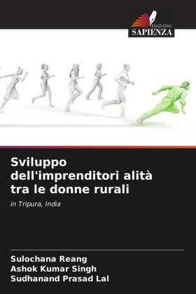 Reang / Singh / Lal |  Sviluppo dell'imprenditori alità tra le donne rurali | Buch |  Sack Fachmedien