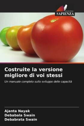 Nayak / Swain |  Costruite la versione migliore di voi stessi | Buch |  Sack Fachmedien