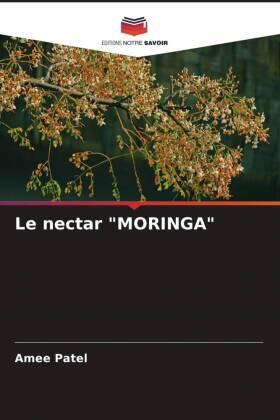 Patel |  Le nectar "MORINGA" | Buch |  Sack Fachmedien