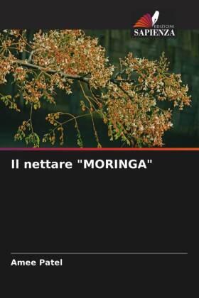 Patel |  Il nettare "MORINGA" | Buch |  Sack Fachmedien