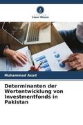 Asad |  Determinanten der Wertentwicklung von Investmentfonds in Pakistan | Buch |  Sack Fachmedien