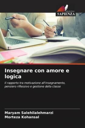 Salehilalehmarzi / Kohansal | Insegnare con amore e logica | Buch | 978-620-486102-9 | sack.de