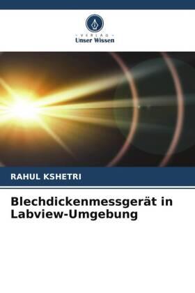 Kshetri |  Blechdickenmessgerät in Labview-Umgebung | Buch |  Sack Fachmedien