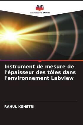 Kshetri |  Instrument de mesure de l'épaisseur des tôles dans l'environnement Labview | Buch |  Sack Fachmedien