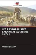 Sharma |  LES PASTORALISTES BAKARWAL AU 21ème SIÈCLE | Buch |  Sack Fachmedien