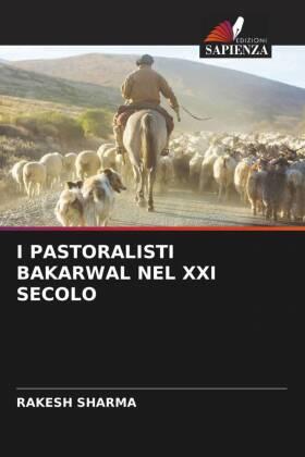 Sharma |  I PASTORALISTI BAKARWAL NEL XXI SECOLO | Buch |  Sack Fachmedien