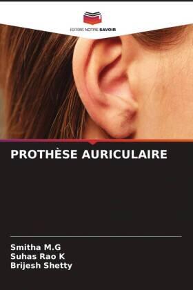 M. G / K / Shetty |  PROTHÈSE AURICULAIRE | Buch |  Sack Fachmedien