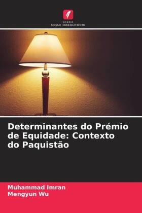 Imran / Wu |  Determinantes do Prémio de Equidade: Contexto do Paquistão | Buch |  Sack Fachmedien
