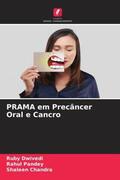 Dwivedi / Pandey / Chandra |  PRAMA em Precâncer Oral e Cancro | Buch |  Sack Fachmedien