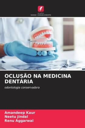 Kaur / Jindal / Aggarwal |  OCLUSÃO NA MEDICINA DENTÁRIA | Buch |  Sack Fachmedien