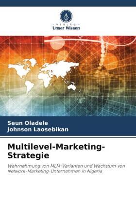 Oladele / Laosebikan | Multilevel-Marketing-Strategie | Buch | 978-620-4-88885-9 | www.sack.de