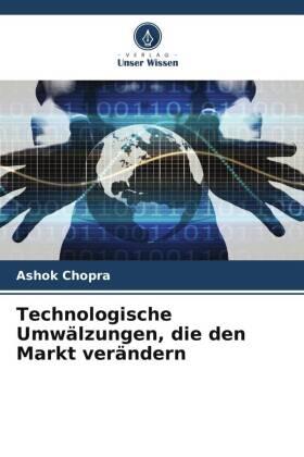 Chopra |  Technologische Umwälzungen, die den Markt verändern | Buch |  Sack Fachmedien