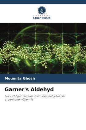 Ghosh |  Garner's Aldehyd | Buch |  Sack Fachmedien