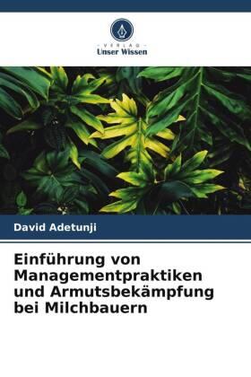 Adetunji / Ani |  Einführung von Managementpraktiken und Armutsbekämpfung bei Milchbauern | Buch |  Sack Fachmedien