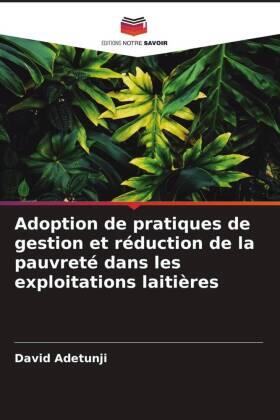 Adetunji / Ani |  Adoption de pratiques de gestion et réduction de la pauvreté dans les exploitations laitières | Buch |  Sack Fachmedien