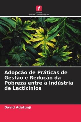 Adetunji / Ani |  Adopção de Práticas de Gestão e Redução da Pobreza entre a Indústria de Lacticínios | Buch |  Sack Fachmedien